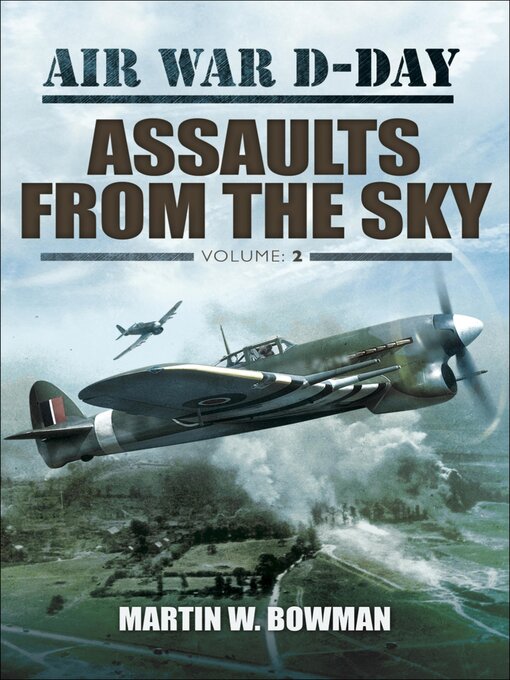 Title details for Assaults from the Sky by Martin W. Bowman - Available